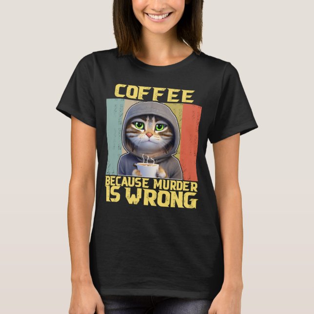 T-shirt café chat paresseux parce que mal kitty 2 (Devant)
