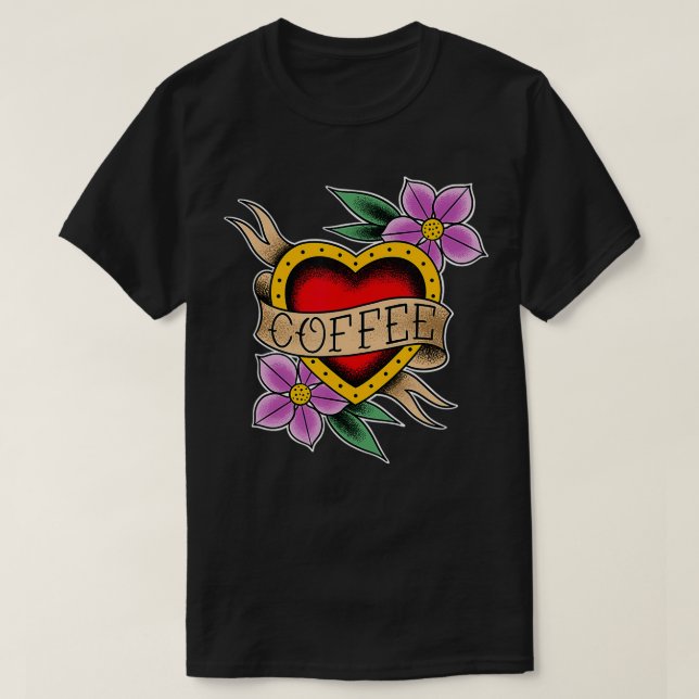 T-shirt Café Coeur Tatouage traditionnel Conception pour C (Design devant)