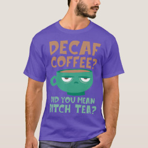 T-shirt Café décaféiné Idée cadeau décaféiné pour café Lo