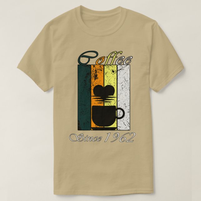 T-shirt Café depuis 1962 Café rétro Anniversaire Cadeau (Design devant)