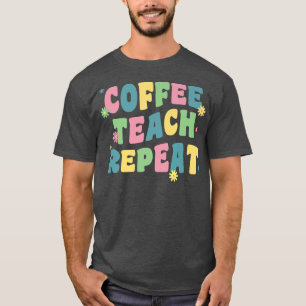 T-shirt Café Enseigne Répéter Rétro Groovy Retour À L'Écol