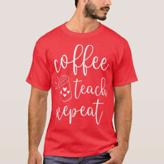 T-shirt Café Enseigner Répéter Costume Mignon Professeur A