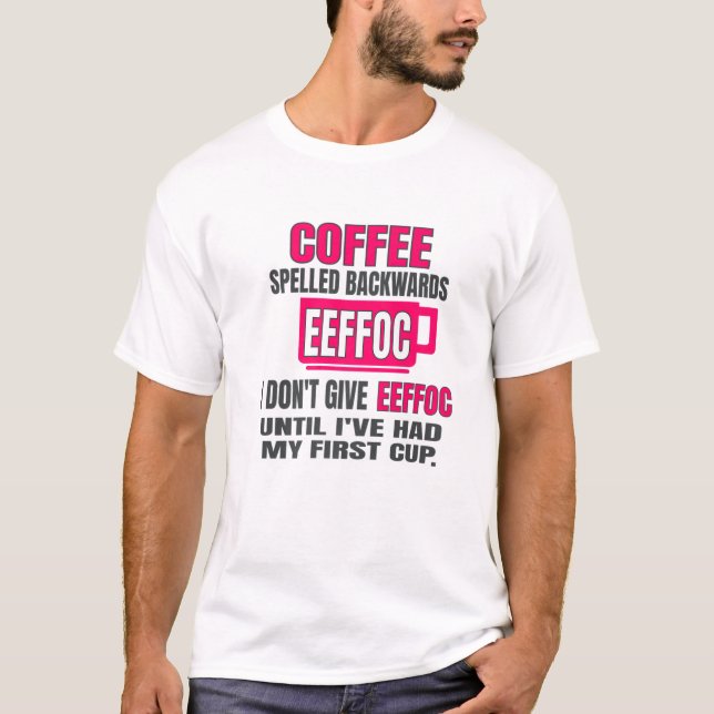 T-shirt Café épelé à l'envers EEFFOC Café du matin (Devant)