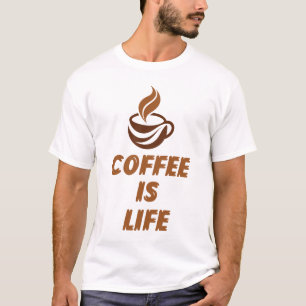 T-Shirt Café Est La Vie – Café Drôle Et Motivant