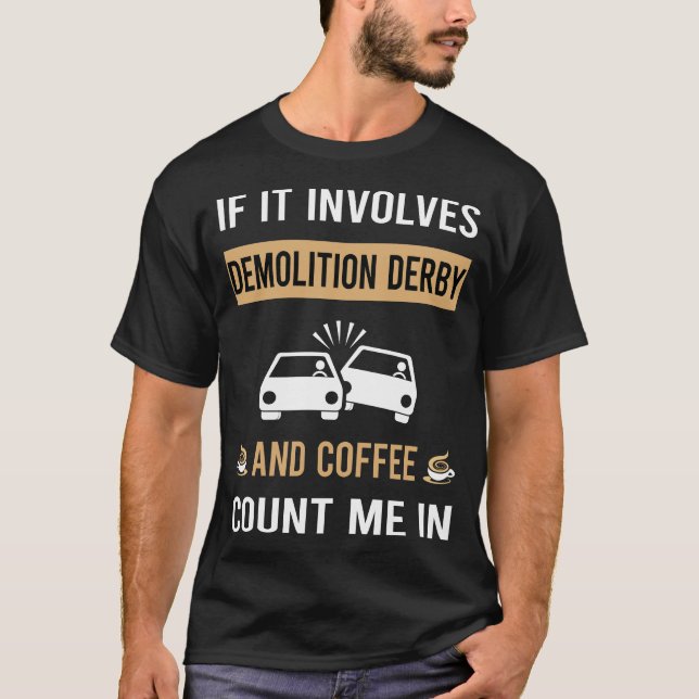 T-shirt Café Et Derby De Démolition (Devant)