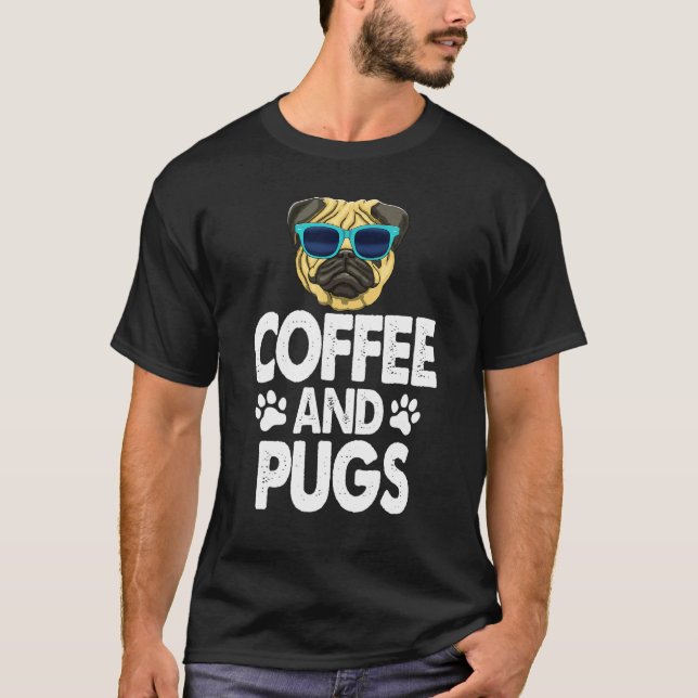 T-shirt Café Et L'anniversaire De Mes Pug (Devant)