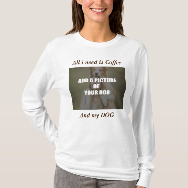T-shirt Café et mon Oreiller de chien (Devant)