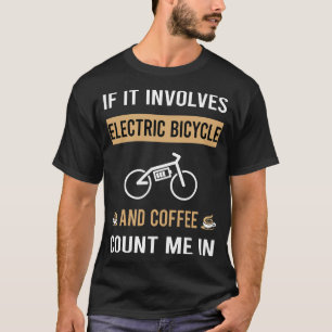 T-shirt Café Et Vélo Électrique E Vélo Ebike