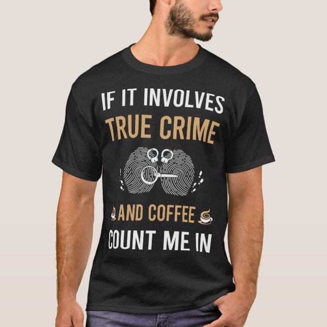 T-shirt Café Et Véritable Crime (Devant)