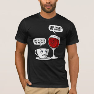 T-shirt Café et vin elle m'aime davantage