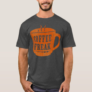 T-shirt Café Freak tasse de café