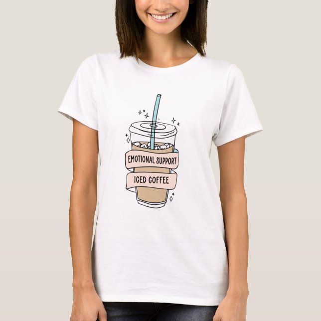 T-shirt café glacé de soutien émotionnel (Devant)
