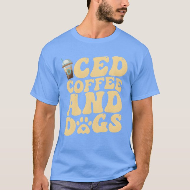 T-shirt Café glacé et chiens cadeau Groovy (Devant)