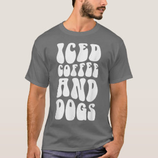 T-shirt Café glacé et Chiens Vétérinaire Recépioniste Te