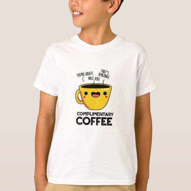 T-shirt Café gratuit Funky Drink Pun (Devant)