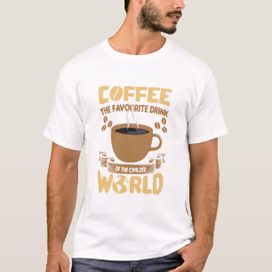 T-shirt Café Le Boisson Préféré Du Monde Civilisé