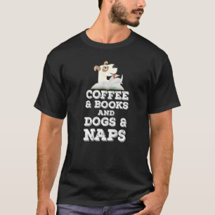 T-shirt Café Livres Chiens Naps Humour Chien Vers de livre