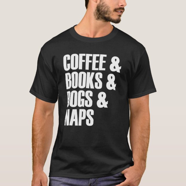 T-shirt Café Livres Chiens Naps Slogan (Devant)