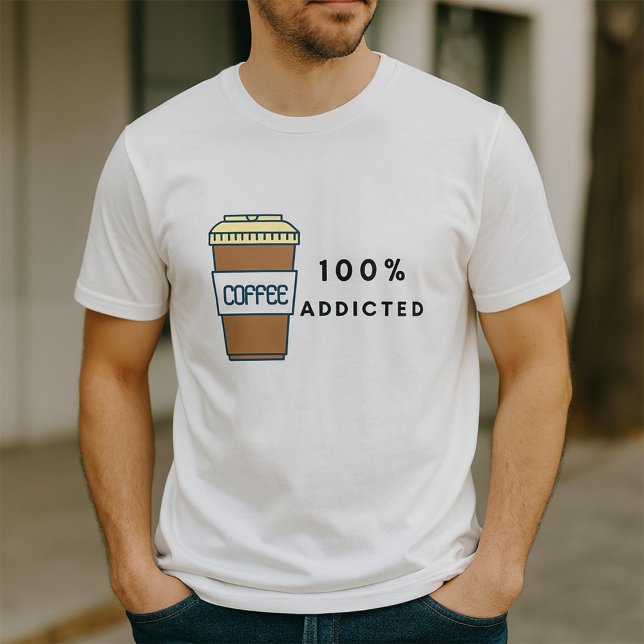 T-shirt Café Lover Design 100% Addicted Caféine (Créateur téléchargé)