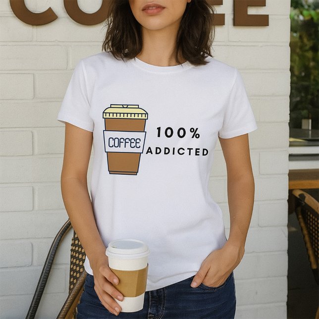 T-shirt Café Lover Design 100% Addicted Caféine (Créateur téléchargé)