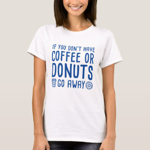 T-shirt Café Ou Donuts