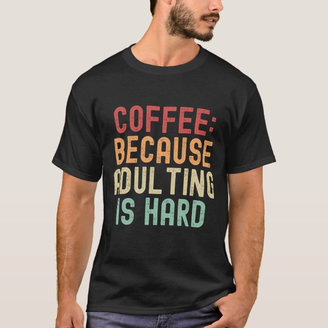 T-shirt Café : parce que l'adultère est difficile (Devant)