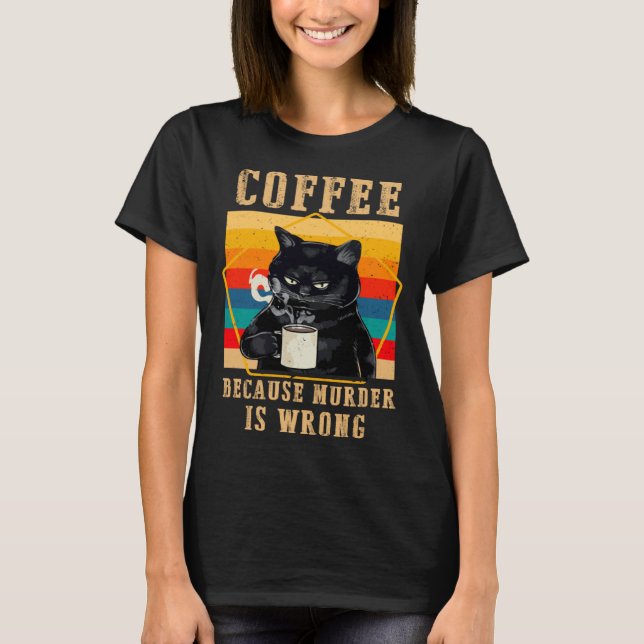 T-shirt Café Parce que le Meurtre est Mal Grumpy Cats Noir (Devant)