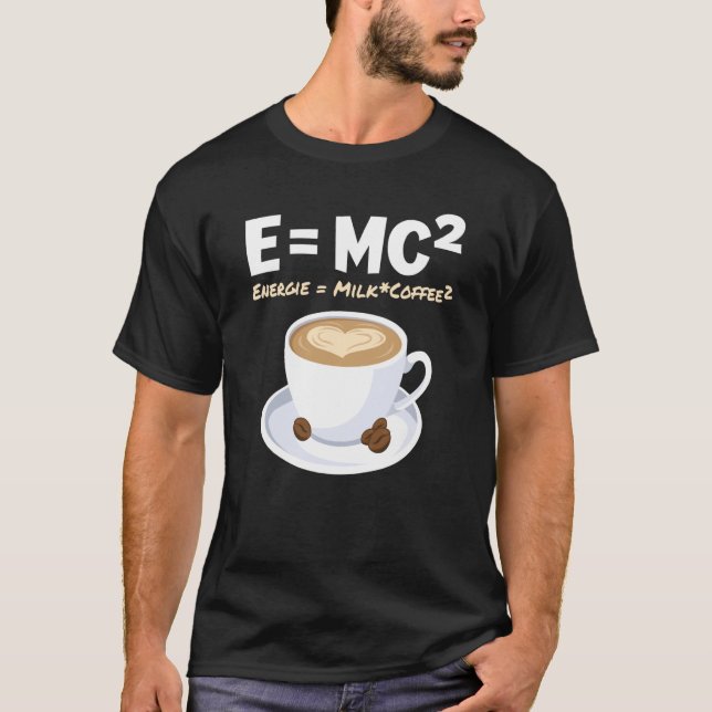 T-shirt Café physicien Café EMC2 Energy Milk Coffee (Devant)