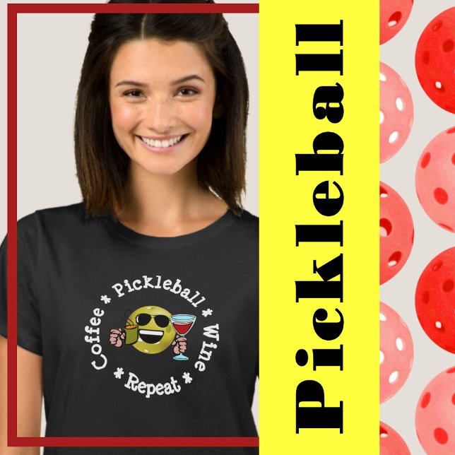 T-shirt Café, Pickleball, Vin, Répétition (coffee pickleball wine repeat. funny pickleball tshirt
)