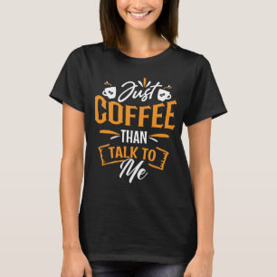 T-shirt Café Première présentation Conception ultérieure