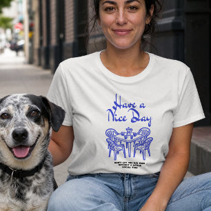 T-shirt Café social convivial "Passez une bonne journée"