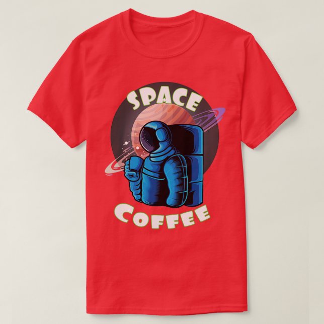 T-shirt Café spatial dans l'espace (Design devant)