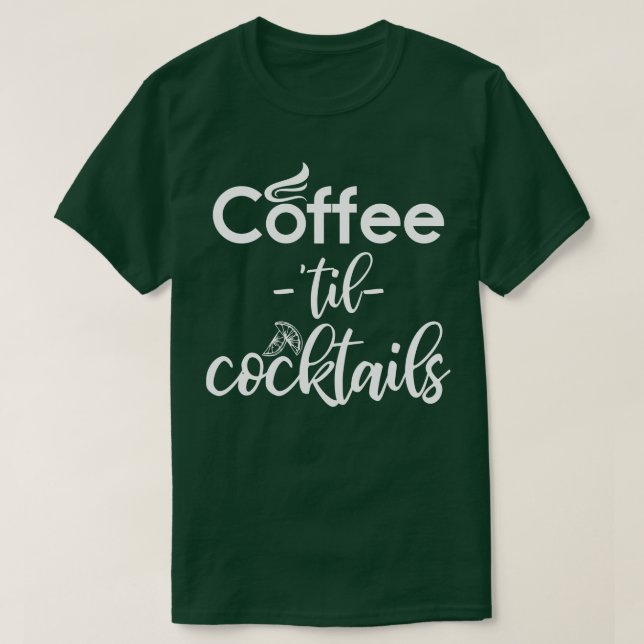 T-shirt Café Til Cocktails Barista (Design devant)