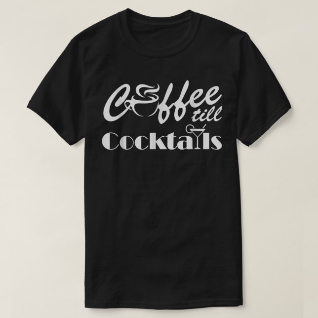 T-shirt Café Till Cocktails Café (Design devant)