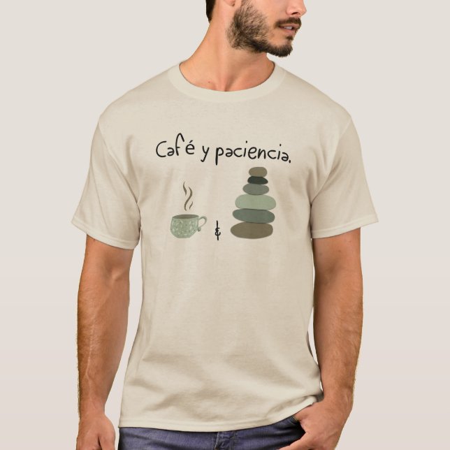 T-shirt Café y Paciencia (Devant)