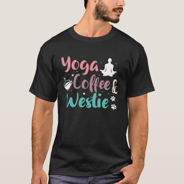 T-shirt Café Yoga Et Terrier West Highland (Devant)