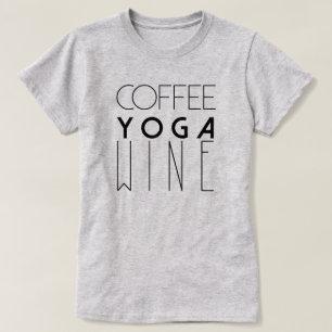 T-shirt Café Yoga Wine   Typographie chic