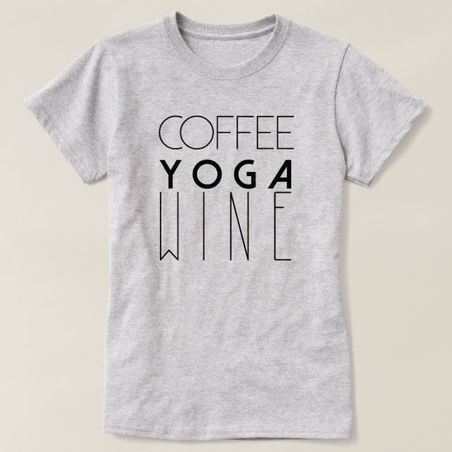 T-shirt Café Yoga Wine | Typographie chic (Design devant)