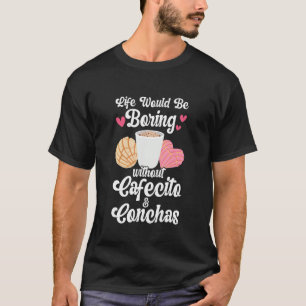 T-shirt Cafecito & Conchas Cute Spanish Pun Coffee Funny C