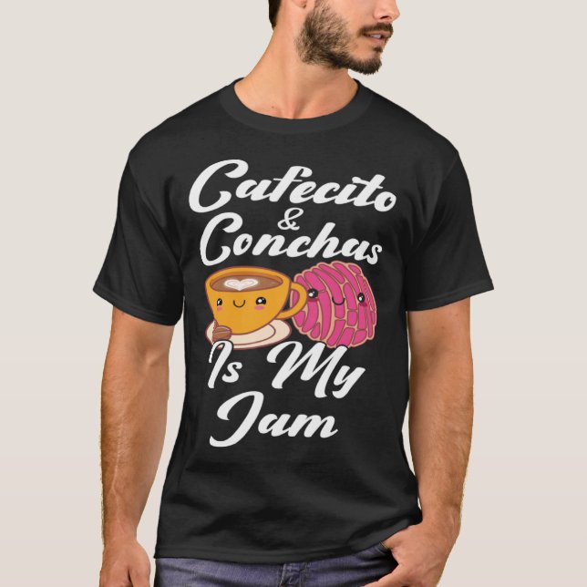T-shirt Cafecito & Conchas Est Ma Jam Cute Espagnole Pun C (Devant)