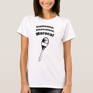 T-shirt Caféine, chocolat, maraca ! Bébé - pièce en t 