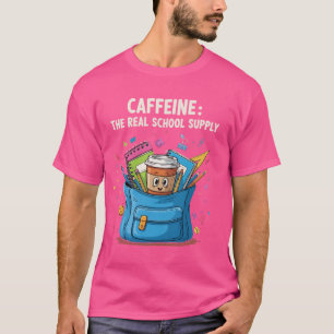 T-shirt Caféine – Les Fournitures Scolaires Réelles – Prof