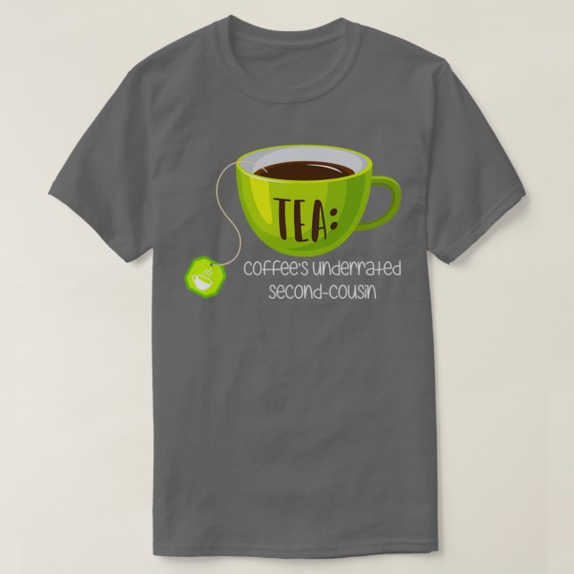 T-shirt Cafés TEA sous-évalués Second Cousin sur Brown 1 (Design devant)