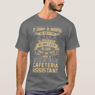 T-shirt Cafétéria Assistant Pour Toujours Le Titre Job Cad