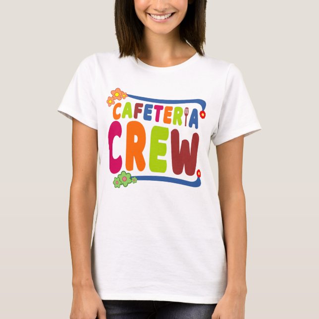 T-shirt Cafeteria Crew School Lunch Lady Texte (Devant)