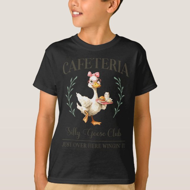 T-shirt Cafeteria Silly Goose Club For School Lunch Lady  (Devant)