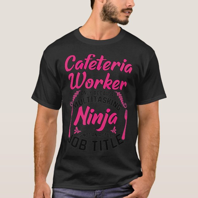 T-shirt Cafétéria Travailleur multitâche Ninja Lunch alpac (Devant)