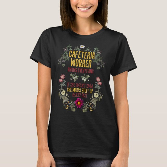 T-shirt Cafeteria Worker Tout Connaît Déjeuner Lady Servi (Devant)