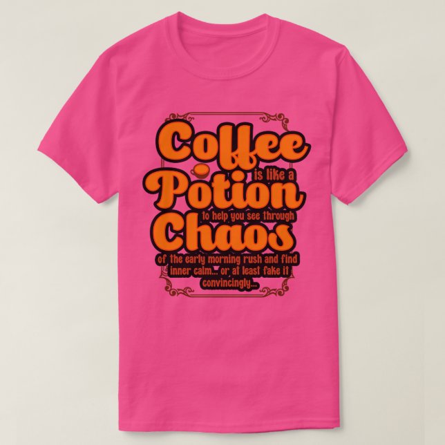 T-shirt Cafetière Café Est Comme Une Potion Pour Vous Aide (Design devant)