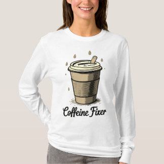 T-shirt Caffeine fixer